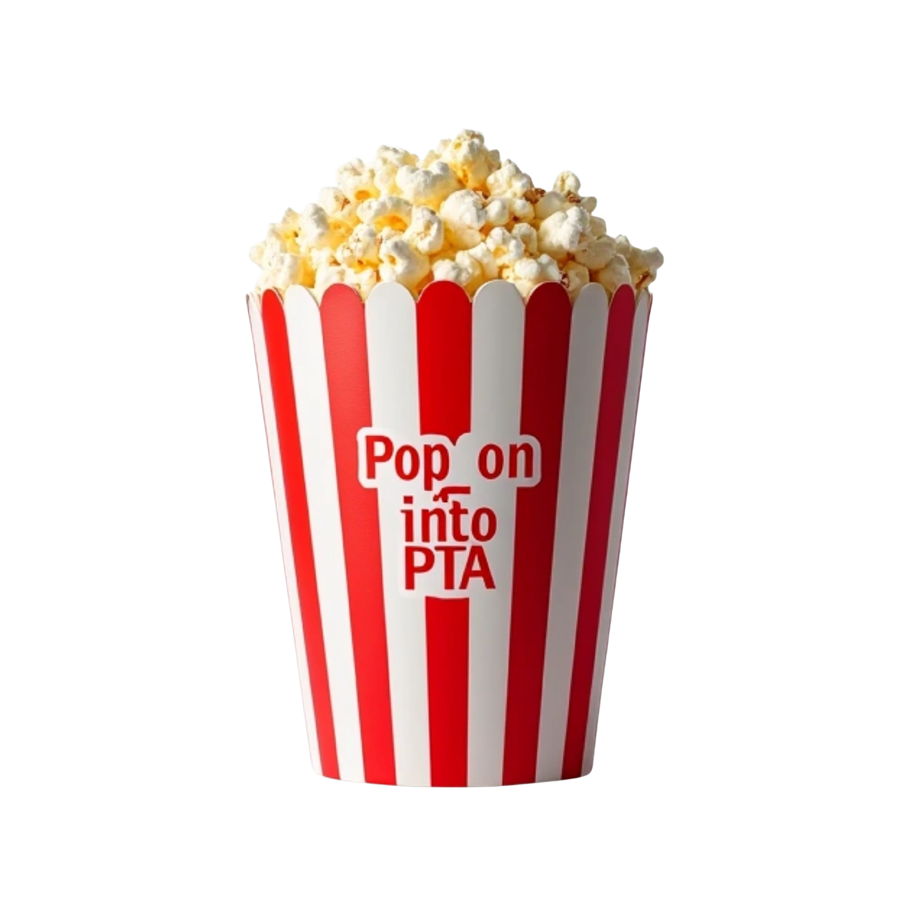Striped Popcorn bucket with the words in white "Pop on into PTA" on it.