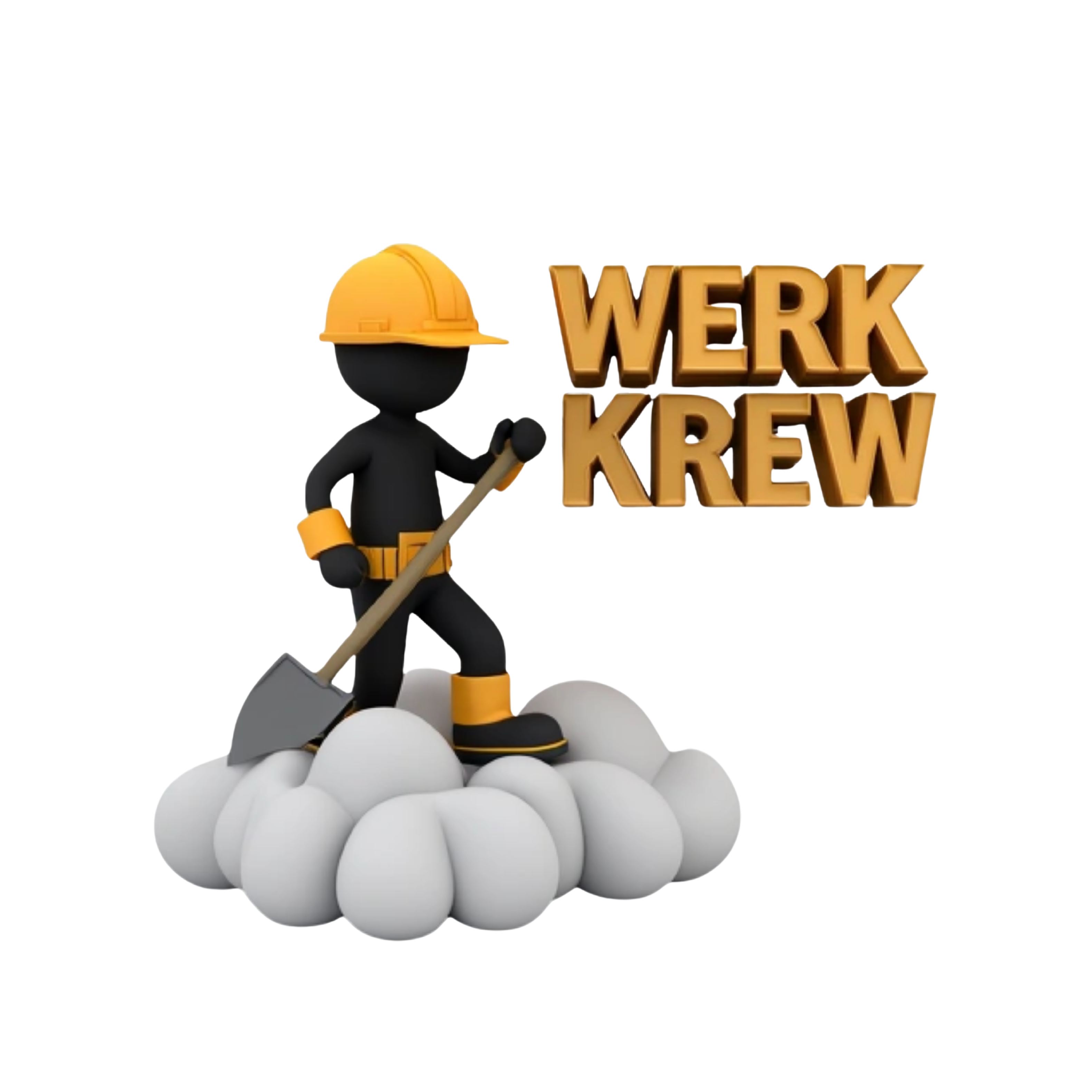 Helper realistic 3D black stick man in construction gear and timberland construction boots shoveling a cloud in the sky on top of a cloud ,on top  3D old English text saying WERK KREW