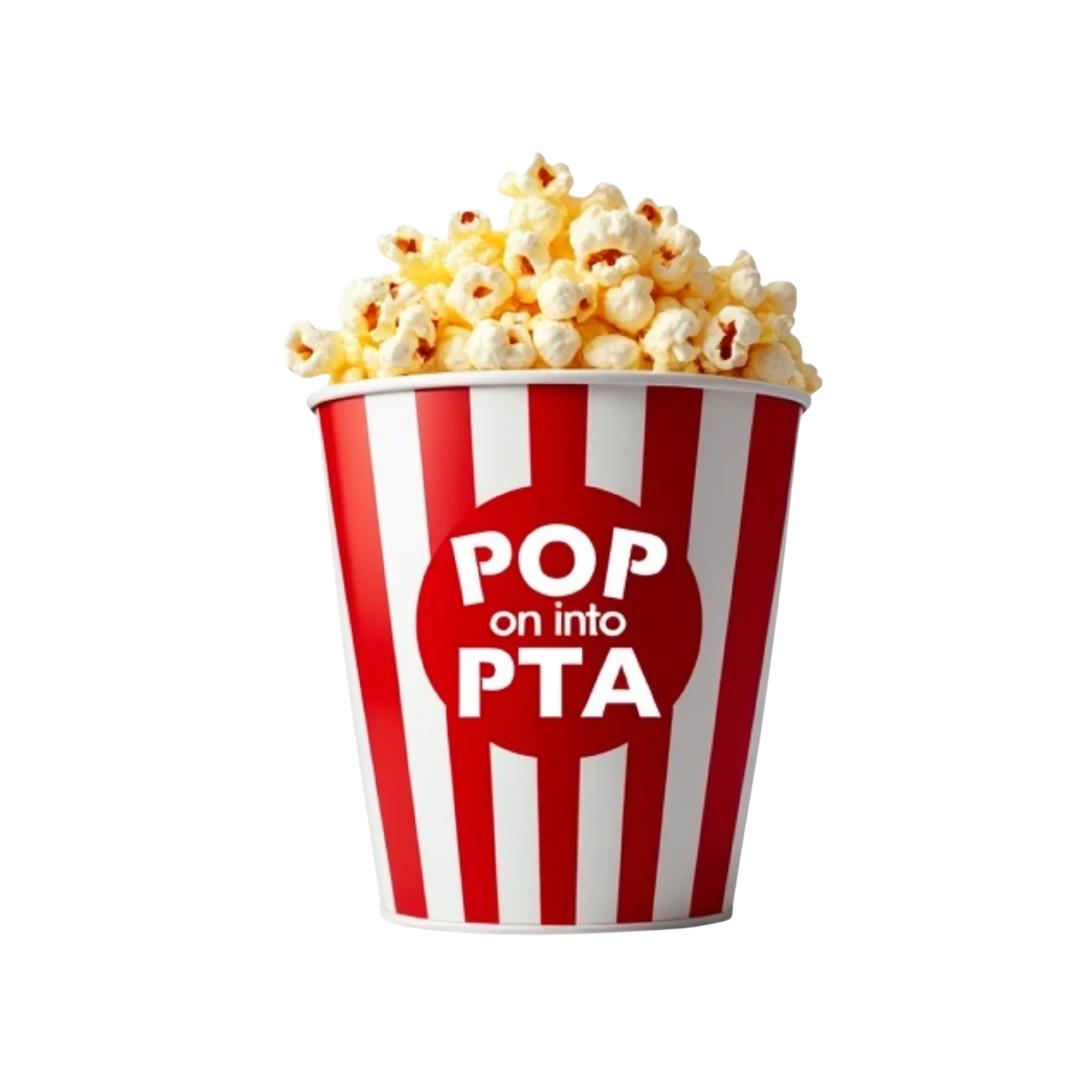 Striped Popcorn bucket with the words in white "Pop on into PTA" on it.